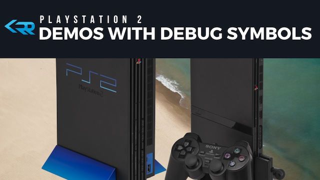 PS2 Demos with Debug Symbols